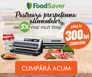 Campanie de reduceri Pastreaza prospetimea alimentelor cu FoodSaver!