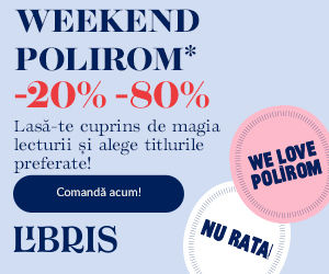 Campanie de reduceri Weekend POLIROM -20% -80%! 