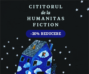 Campanie de reduceri Cititorul de la Humanitas Fiction 