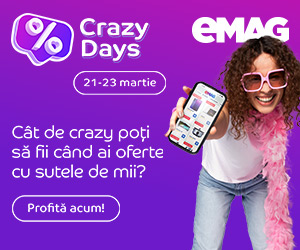 Campanie de reduceri Crazy Days 21-23 martie